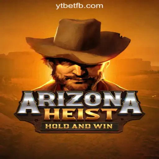 ArizonaHeist: A Thrilling Gamble in the Desert